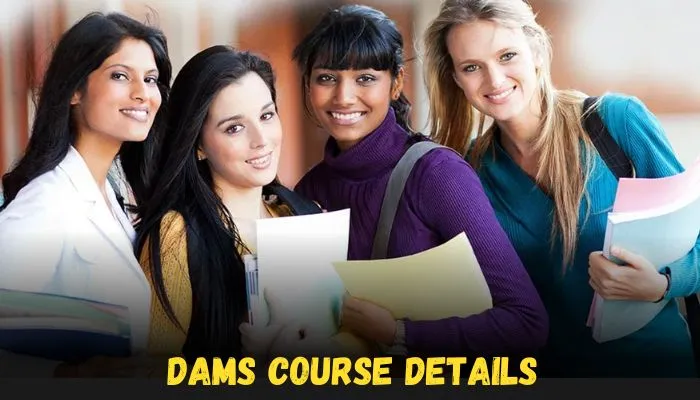 Dams course details in Hindi