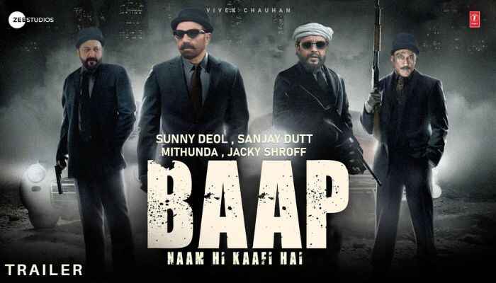 Baap Movie Trailer Update