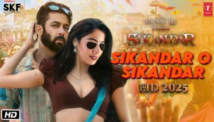 Sikandar First Song O Sikandar Update
